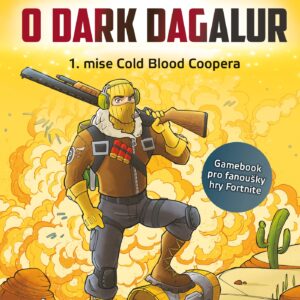 Bitva o Dark Dagalur – 1. mise Cold Blood Coopera
