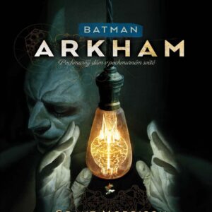 Batman: Arkham - Pochmurný dům v pochmurném světě (Legendy DC)