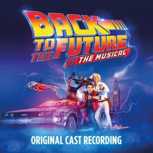 Soundtrack Back to the Future: The Musical (2 LP)