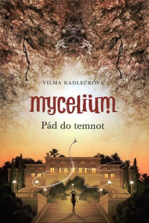 Mycelium III: Pád do temnot